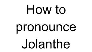 How to Pronounce Jolanthe German [upl. by Longmire750]