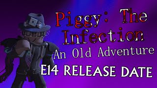 Piggy The Infection 14  Release Date [upl. by Nus]