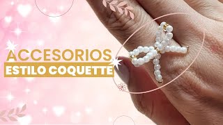 💍 ANILLO de Perlas y Mostacillas ACCESORIOS COQUETTE [upl. by Noedig452]