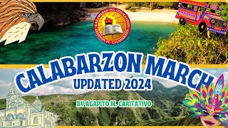 CALABARZON MARCH 2024  Updated Official Hymn of Region 4A CALABARZON [upl. by Malaspina592]