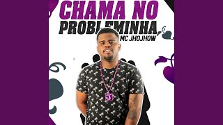 Chama no Probleminha [upl. by Mij]