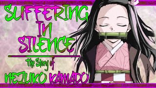 Suffering in Silence The Story of Nezuko Kamado [upl. by Gildea]