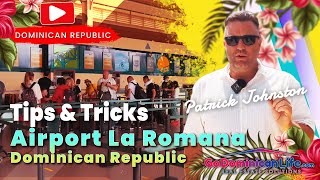 Airport La Romana  Go Dominican Life  Patrick Johnston [upl. by Yraeht]