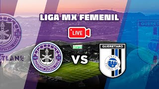 Mazatlán Femenil vs Queretaro⚽ EN VIVO 🔴 [upl. by Sidwel]