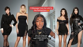 THE KARDASHIAN EMPIRE WILL FALL  Prophetic warning to Kim Kris Khole and Kourtney Kardashian [upl. by Amirak]