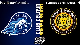 Resumen  Celaya 3  0 Leones Negros  Cuartos De Final Vuelta – Grita México A21 [upl. by Domingo]