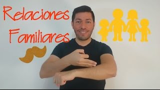 Relaciones Familiares en LSM [upl. by Akirahc]