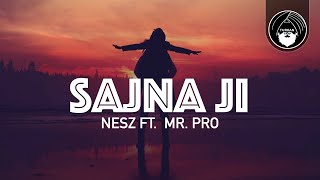 SAJNA JI  Nesz Featuring Mr Pro  Turban Trap  Latest Hindi Song 2021 [upl. by Ynnhoj]