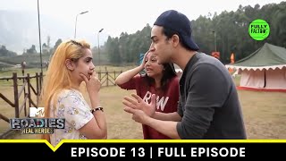 Beg Borrow Steal Its Worth It  MTV Roadies Real Heroes  Episode 13 [upl. by Bautram804]