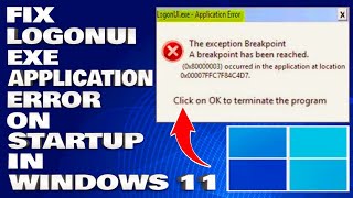 How To Fix LogonUIexe Application Error on Startup in Windows 1110 Solution [upl. by Medorra]