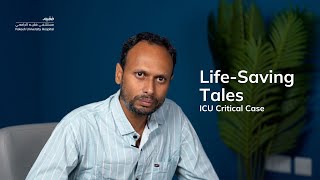 Life Saving Tales  ICU Critical Case  Fakeeh University Hospital [upl. by Berte]