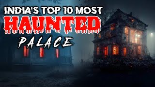 भारत की 10 सबसे डरावनी जगह  दिल मजबूत है तभी यहां जाएं  Top 10 haunted places of India  InfoMD [upl. by Eiddal705]