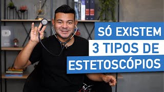 VOCÊ SABIA QUE SÓ EXISTEM 3 TIPOS DE ESTETOSCÓPIOS [upl. by Ynnavoj]