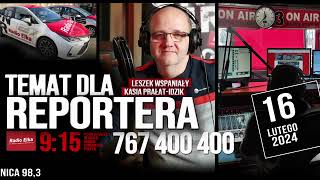 Temat dla reportera 16 lutego 2024 [upl. by Elmore]