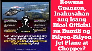 Rowena Guanzon Inakusahan ang Isang Bicol Official na Bumili ng BilyonBilyon Jet Plane at Chopper [upl. by Ffilc]