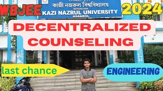 Kazi Nazrul University Decentralized Counseling 2024  WBJEE Counseling  Asansol [upl. by Jo-Ann]