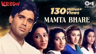 Mamta Bhare Din Kahan Gaye  Krodh  Sunil Shetty  Roop Kumar Rathod Sadhana Sargam  90s Hits [upl. by Jeminah]