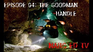 Episode 04  The Goodman Handle [upl. by Gass]