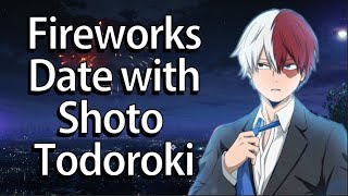 Romantic Date with Shoto Todoroki ASMRRoleplayTodoroki x Listener 「My Hero Academia」 [upl. by Anirat445]