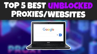 Top 5 Best Unblocked WEBSITESPROXIES For School [upl. by Tsugua]