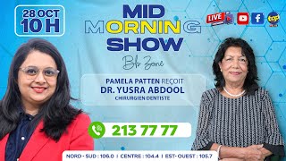 MID MORNING SHOW  Bb Zone  Pamela Patten reçoit Dr Yusra Abdool chirurgien dentiste [upl. by Hussey]