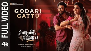 Godari Gattu Full Video Song  Sankranthiki Vasthunam  Venkatesh  Aishwarya  Anil Ravipudi [upl. by Alyl]