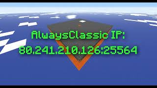 Minecraft  030 Classic Multiplayer Server AlwaysClassic  2024  ONLINE [upl. by Ardien]