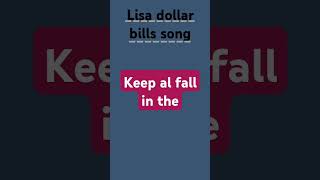 Lisa dollar bills song 💯🔥shortshortsshort video [upl. by Aicsila32]