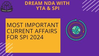 TARGET YTA AND SPI 2024  MOST IMPORTANT CURRENT AFFIARS [upl. by Enelehcim198]