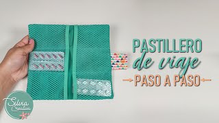 PASTILLERO DE VIAJE paso a paso  costura para principiantes [upl. by Race]