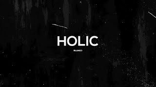 Blanco  Holic beats freestyle instrumental [upl. by Lisette]