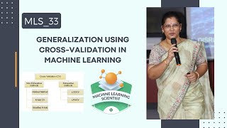 Machine Learning 33  Generalization using Crossvalidation in Machine Learning [upl. by Joline]