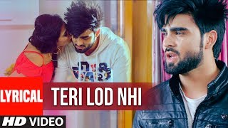 INDER CHAHAL Teri Lod Nahi Lyrical Video GOLD BOY  Punjabi Song 2017 [upl. by Ettennad]