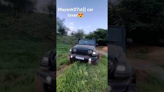 Mayank07st Mahindra thar lovertharlover thar4x4 viralshorts youtubeshorts trandingshorts [upl. by Ib]