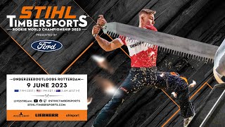 STIHL TIMBERSPORTS® Rookie World Championship 2023 [upl. by Attalie277]