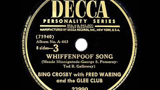 1947 HITS ARCHIVE Whiffenpoof Song  Bing Crosby amp Fred Waring [upl. by Brockwell]