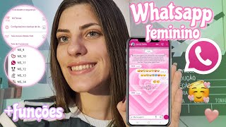 WHATSAPP FEMININO ATUALIZADO E COM MUITAS FUNÇÕES 🔥😱 [upl. by Ennaesor600]