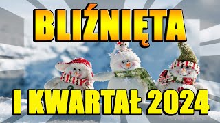 BLIŹNIĘTA TAROT HOROSKOP I KWARTAŁ 2024 [upl. by Maroj460]