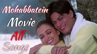 Mohabbatein Movie Full Audio Song  Shah Rukh Khan  Aishwarya Rai  Anand Bakshi  JatinLalit [upl. by Llenaj382]