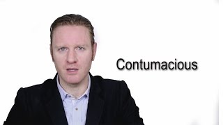 Contumacious  Meaning  Pronunciation  Word World  Audio Video Dictionary [upl. by Seaddon]