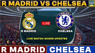 Real Madrid Vs Chelsea Live Match Today  RMA Vs CHE Live Friendly Football Match 2024 [upl. by Minor326]