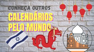 Conheça outros calendários pelo mundo [upl. by Junji]