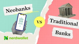 Neobanks Explained Why Its Not a Bank  NerdWallet [upl. by Ecila]