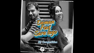 Daman amp Sara Lugo  No Competition Official Music Video [upl. by Oaks]