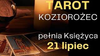 TAROT KOZIOROŻEC 21 lipie pełnia Księżyca [upl. by Rochester]