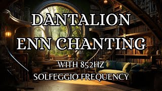 Dantalion Enn Chanting with 108 Repetitions with Healing Frequency 852Hz dantalionDantalion [upl. by Nairim]