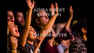 Azusa Street Revival 1 [upl. by Enyrehtak]