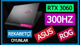 REKABETÇİ OYUNLAR İÇİN DİZÜSTÜ OYUNCU BİLGİSAYARI ÖNERİLERİ  FİYAT PERFORMANS 300HZ ASUS GAMİNG PC [upl. by Derdle]