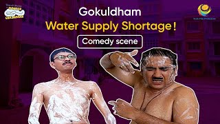 Gokuldham Water Supply Shortage  Comedy Scenes  Taarak Mehta Ka Ooltah Chashmah [upl. by Trebo]