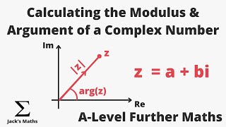 Calculating Modulus amp Argument of a Complex Number Complex Numbers 6  ALevel Further Maths [upl. by Hayyikaz]